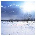 Jeffrey Michael - Winter Spirits