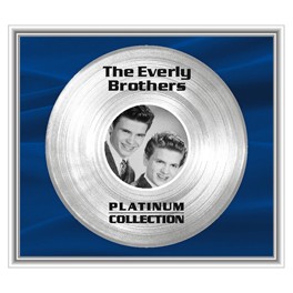 The Platinum Collection - The Everyly Brothers